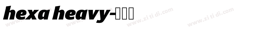 hexa heavy字体转换